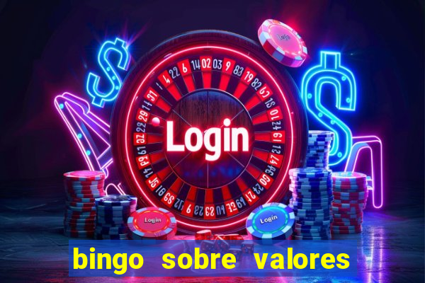 bingo sobre valores para imprimir